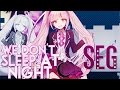 [SEG] We don't sleep at night ℳep 