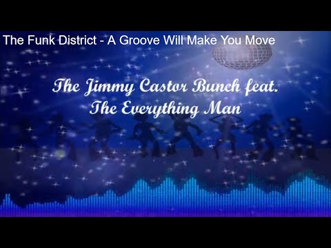 A Groove Will Make You Move The Funk District Regrooved.