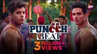 Puncch Beat | Priyank Sharma, Siddharth Sharma, Samyuktha Hegde | Watch Now