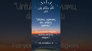 Download lagu 'Untukmu agamamu, dan untukku agamaku.' For you is your religion, and for me is my religion.” mp3