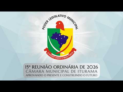 Transmissão da 15.ª Reunião Ordinária da Câmara Municipal de Iturama -21/9/2026