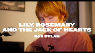 Lily, Rosemary and the Jack of Hearts (Bob Dylan cover) - John Witherspoon