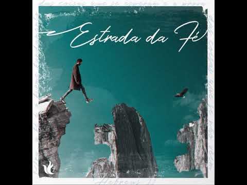 Estrada da Fé   Ministerio Zoe   2019