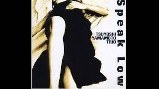 Tsuyoshi Yamamoto Trio - I've Never Been In Love Before