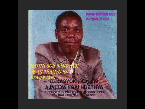 KATITU BOYS BAND MIX DJ FRANCO KIM KENYA