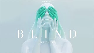 Giolì &amp; Assia - Blind (Audio)