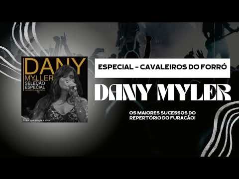 DANY MYLER - Especial Cavaleiros do Forró (2025)
