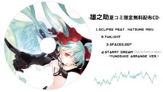 【C88】夏コミ無料配布CD/雄之助【Crossfade】