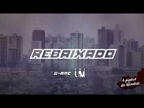 6-AMC ft TRIUM - Rebaixado