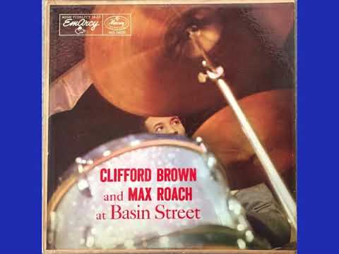 Clifford Brown & Max Roach At Basin Street