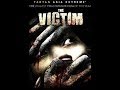 Victim 2006 Official Trailer