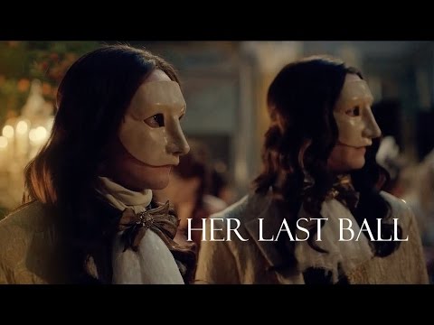 Versailles - Louis/Philippe/Henriette - Her Last Ball