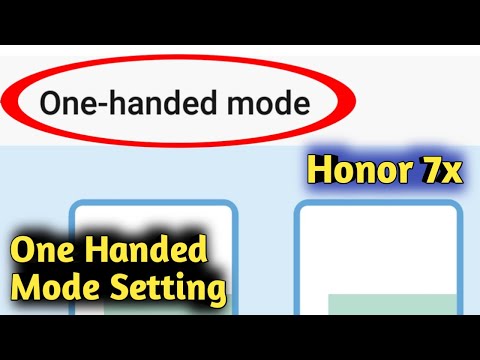 Honor 7X One Handed Mode Setting