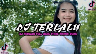 Download lagu DJ AKU TAK BISA MENAHAN LANGKAH KAKIMU REMIX FULL BASS VIRAL TIKTOK TERBARU 2023 | DJ TERLALU mp3