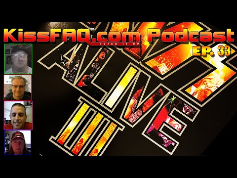 KissFAQ Podcast Ep.033 - Alive III, What Was And What Should Have Been?