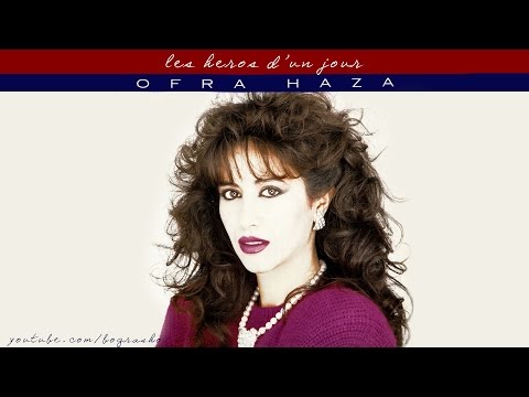 Ofra Haza - Les Heros d'un Jour - עפרה חזה