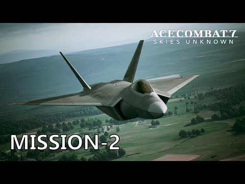 Ace Combat 7 Skies Unknown (PC) Gameplay Walkthrough Campaign Mission 2 - Charge the Enemy