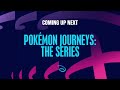 Disney Channel Asia Pokémon Journeys The Series Coming Up Next Bumper 2025 FANMADE