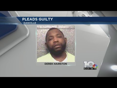 Danville man pleads guilty in first-degree murder case