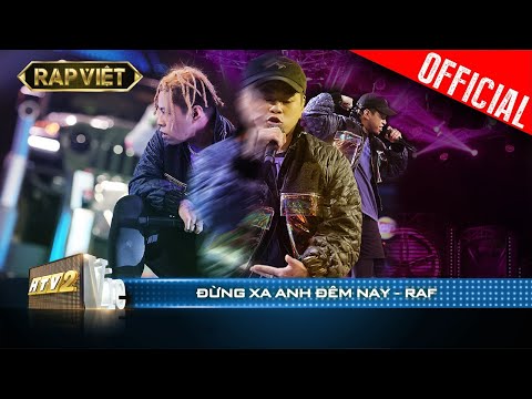 On stage cực tự tin, RAF hớp hồn 4 HLV với Đừng Xa Anh Đêm Nay | Rap Việt - Mùa 2 [Live Stage]