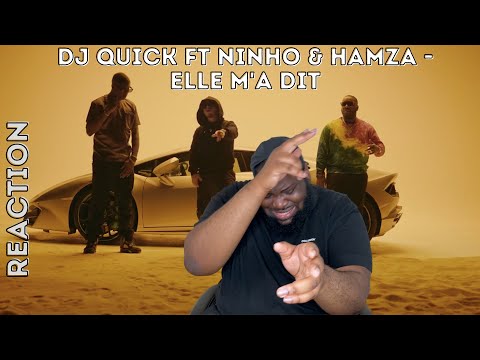DJ Quick ft Ninho & Hamza - Elle m'a dit (Clip Officiel) (UK REACTION) // REACTING TO FRENCH RAP