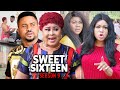 Sweet Sixteen Season 10(New Trending Blockbuster Movie)Rachel Okonkwo  2022 Latest Nigerian  Movie