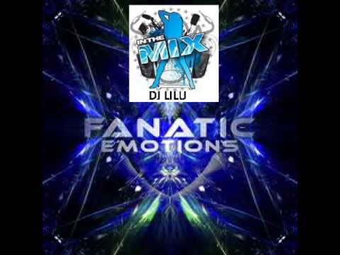 [ LILU ] FANATIC EMOTIONS MIX