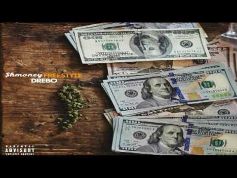 Drebo - All About Shmoney (Freestyle)