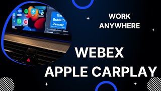 Webex &  Apple CarPlay