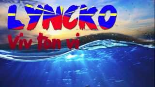 LYNCKO - viv ton vi (2013)