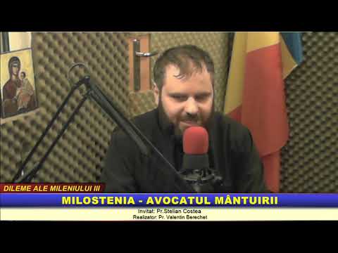 “Dileme ale Mileniului 3" – Milostenia, avocatul mântuirii