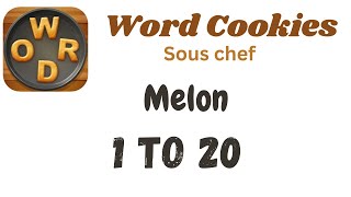 Word Cookies Melon Answers [1 to 20 Levels] | Under Sous chef Category