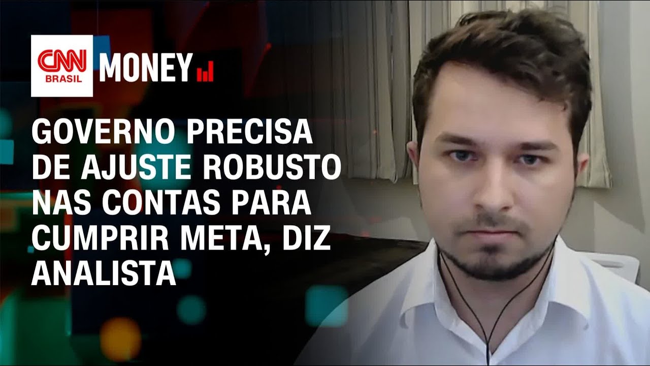 Governo precisa de ajuste robusto nas contas para cumprir meta, diz analista | Money News