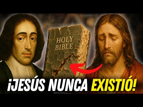 Spinoza ROMPE la Biblia con 3 PRUEBAS REVELA la VERDAD ABSOLUTA: ¡Jesús Fue un MITO!