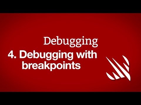 Debugging with breakpoints – Debugging, part 4