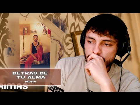 REACCIÓN Mora - DETRÁS DE TU ALMA (Visualizer) | LO MISMO DE SIEMPRE | Yago