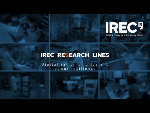 IREC research: Digitalisation of grids and power resilience