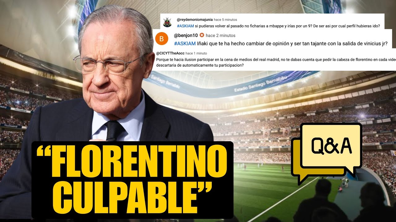 "FLORENTINO TIENE LA CULPA DE TODO LO MALO DE ESTE REAL MADRID" | ASK IÑAKI ANGULO