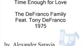 Time Enough For Love - Defranco Family