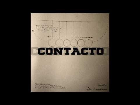 Zeballos - Contacto (Prod. Mili Milanss) [Por si mañana]
