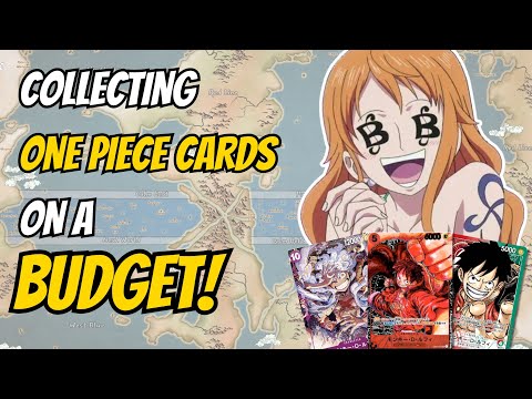 How to Collect One Piece Cards on a BUDGET! The Ultimate Guide for Broke Collectors!