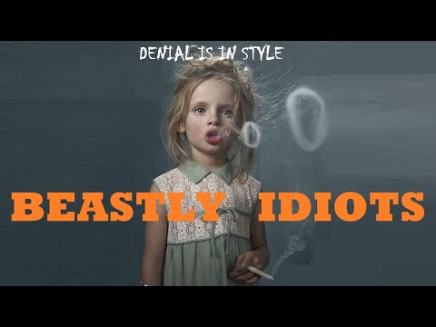 DENIAL IS IN STYLE / BEASTLY IDIOTS