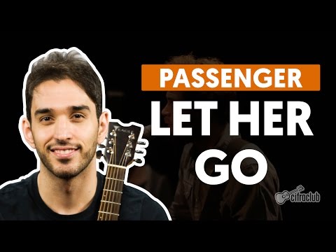 Let Her Go - Passenger