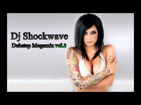DJ Shockwave`s Dubstep Megamix vol.2 [HD]
