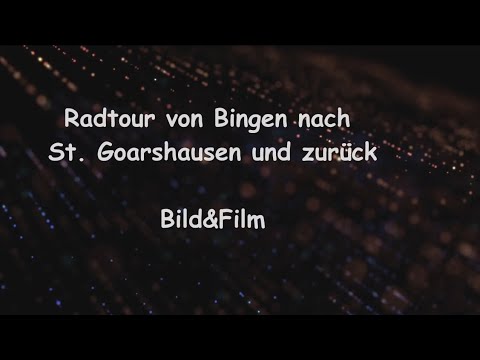 Radtour von Bingen nach St. Goarshausen und zurück incl. ein Stück Rheinsteig in HD