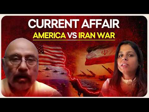Current Affair -America vs Iran War Update