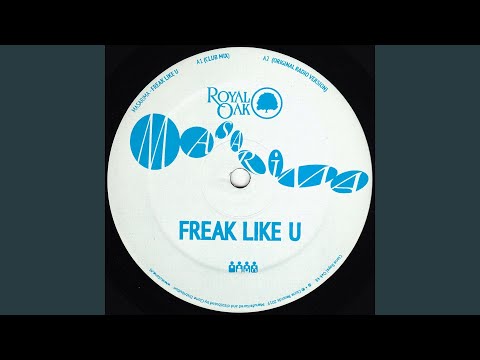 Freak Like U (Club Mix)