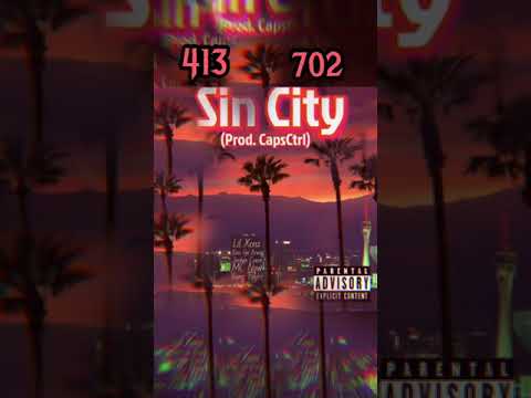 Sin City (Prod. CapsCtl) Lil Xcess , Boss Go Brazy, Jordan Craze, MC Now, Yung Feyre