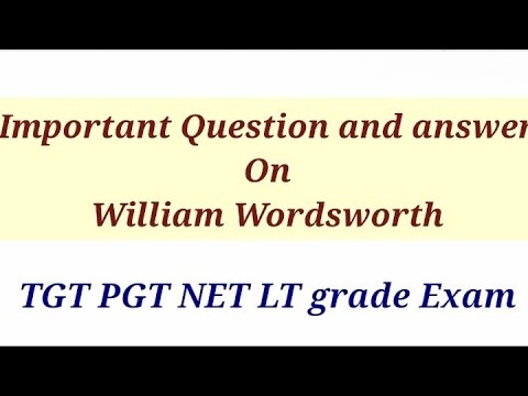 William Wordsworth important questions and answers Video