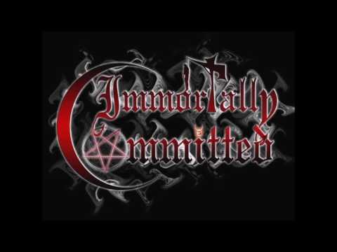 Immortally Committed - Epic